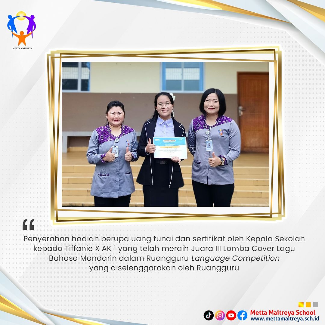 Penyerahan Hadiah oleh Kepala Sekolah dalam Lagu Bahasa Mandarin dalam Ruangguru Language Competition | SMK METTA MAITREYA